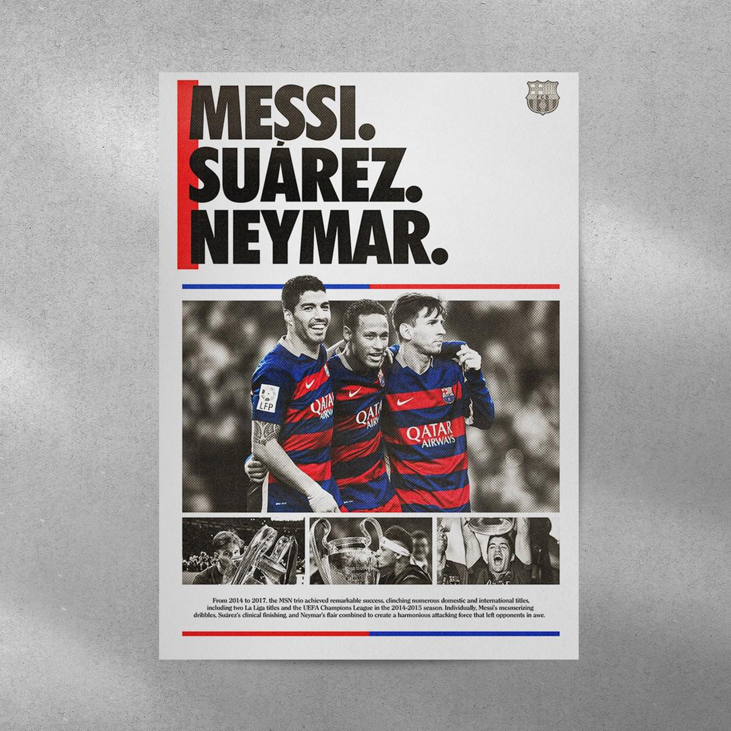 MSN: Messi, Suarez, Neymar
