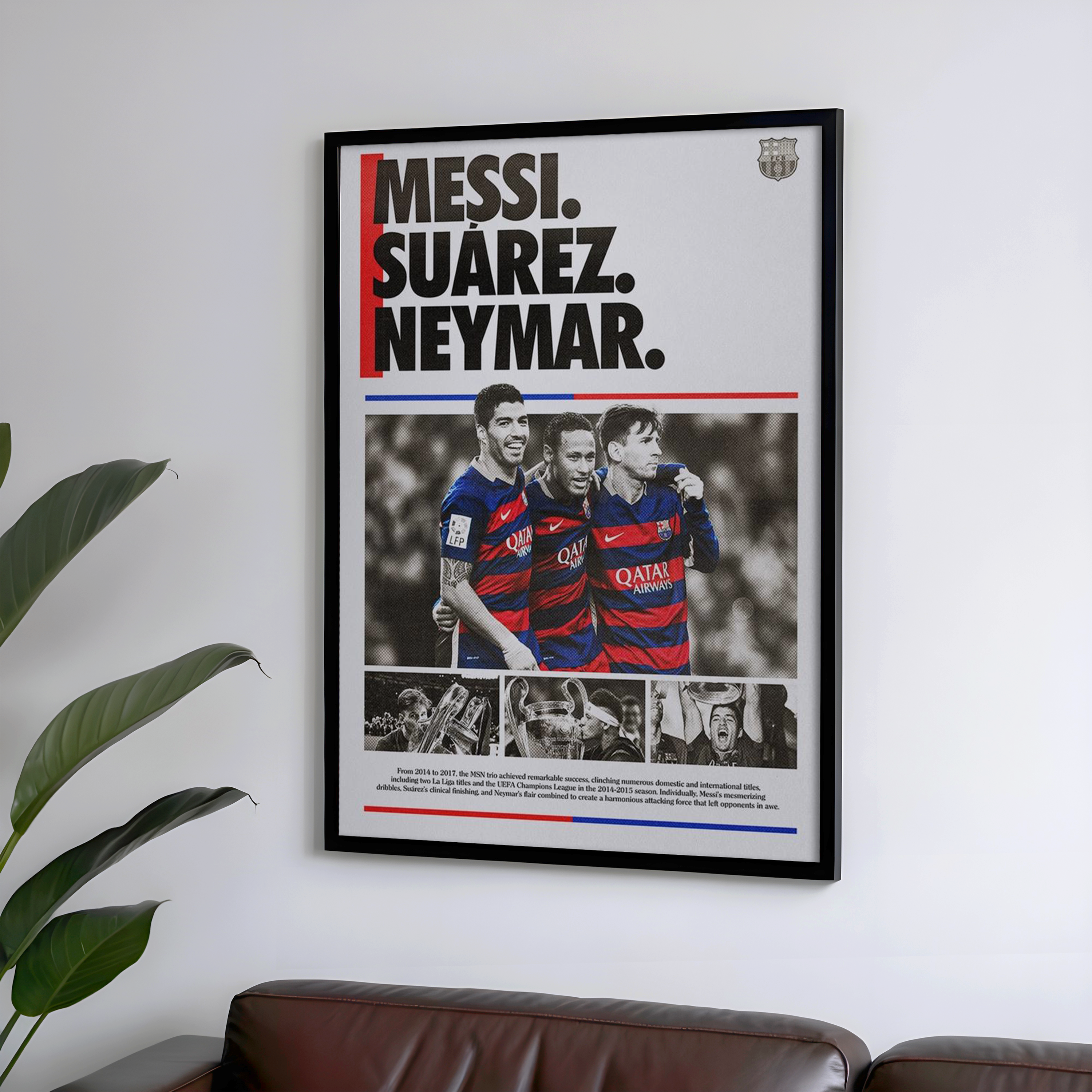 MSN: Messi, Suarez, Neymar