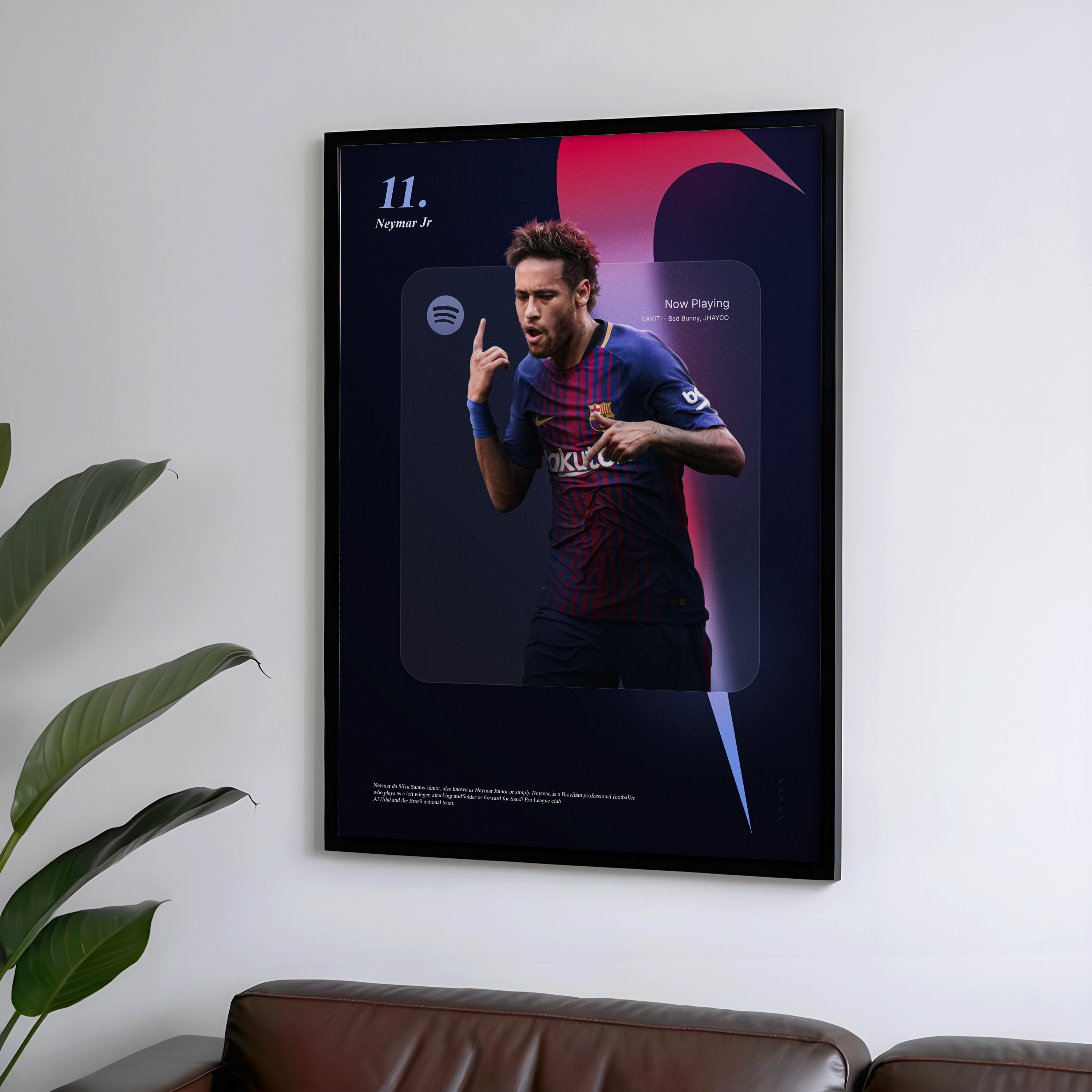 Neymar Jr Spotify - Dakiti - Bad Bunny