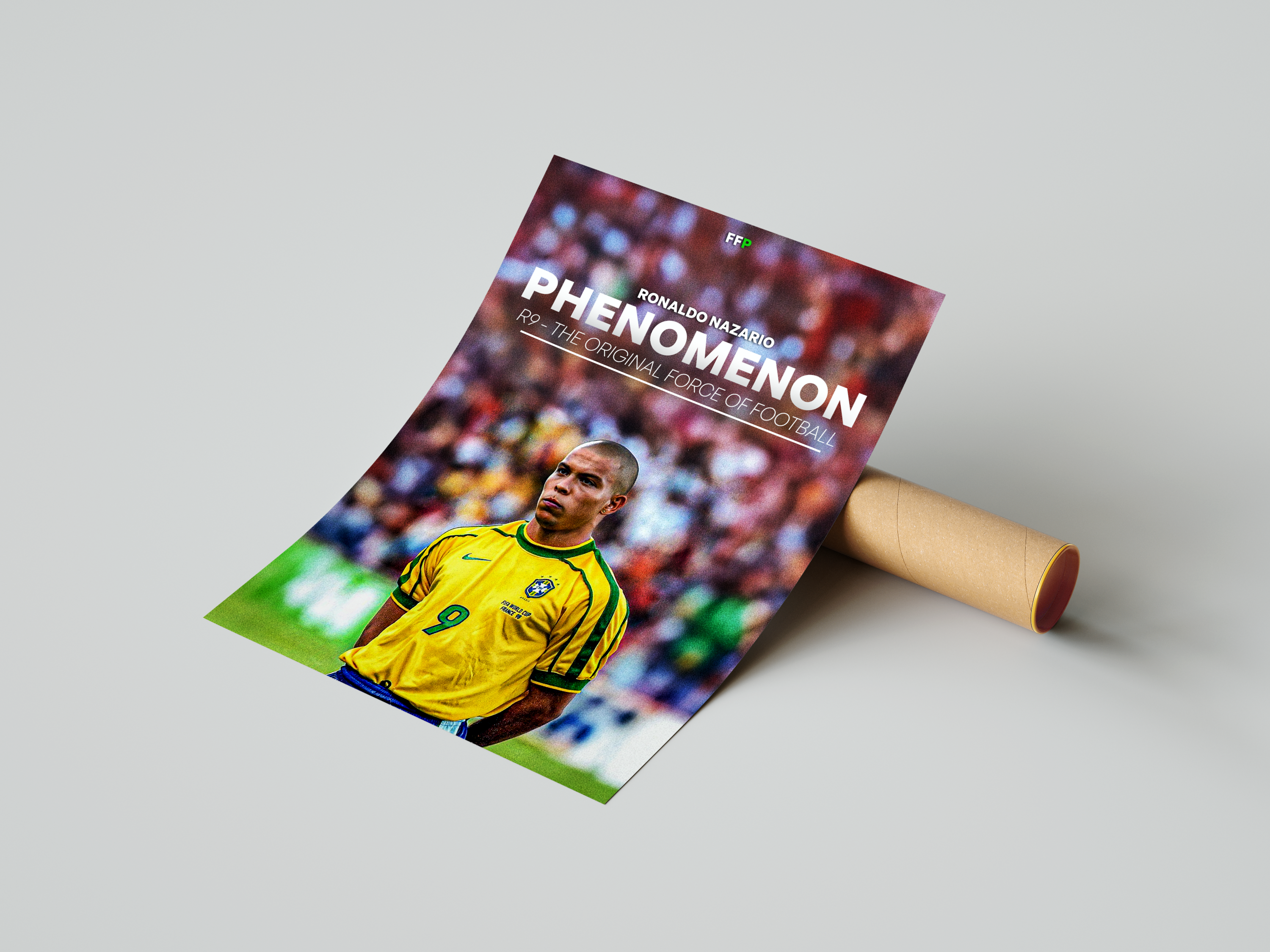 R9 - Phenomenon | The Original Force Of Football | Football Poster